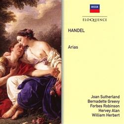 Download Handel, Joan Sutherland, Bernadette Greevy, Forbes Robinson, Hervey Alan, William Herbert - Arias