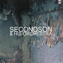 Download Secondson - Secondson His Orchestra Volume One