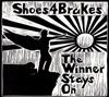 lytte på nettet Shoes4Brakes - The Winner Stays On