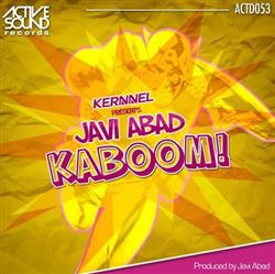 Download Kernnel Presents Javi Abad - Kaboom