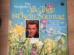 Download Fritz Wunderlich - Alle Tage Is Kein Sonntag