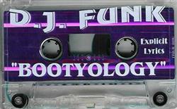 Download DJ Funk - Bootyology