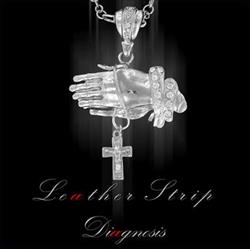 Download Leæther Strip - Diægnosis