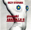 écouter en ligne Anastazja P - Piosenki Anastazji P Oczy Stefana