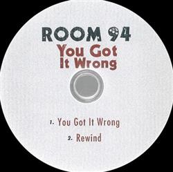 Download Room 94 - You Got It Wrong