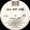 écouter en ligne 333 Hot Line - Call Me