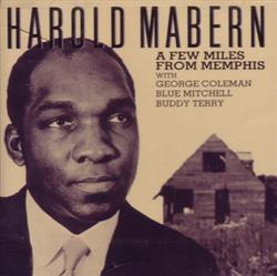 Download Harold Mabern - A Few Miles From Memphis