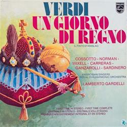 Download Verdi Cossotto, Norman, Wixell, Carreras, Ganzarolli, Sardinero, Ambrosian Singers, Royal Philharmonic Orchestra, Lamberto Gardelli - Un Giorno Di Regno Il Finto Stanislao