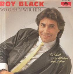 Download Roy Black - Wo Gehn Wir Hin