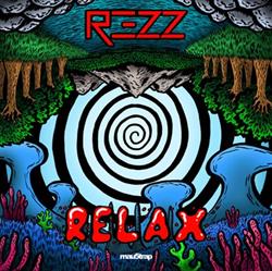 Download REZZ - Relax