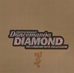 Download Various - Dancemania Diamond Millennium Hits Collection