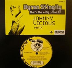 Download Byron Stingily - Thats The Way Love Is Johnny Vicious Remixes