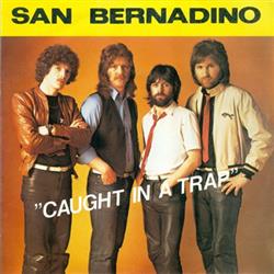 Download San Bernadino - Caught In A Trap