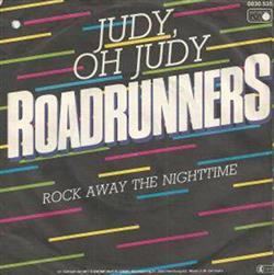 Download Roadrunners - Judy Oh Judy