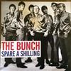 online luisteren The Bunch - Spare A Shilling