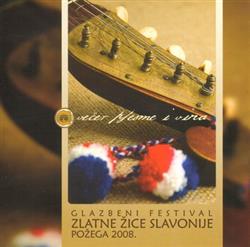 Download Various - Glazbeni Festival Zlatne Žice Slavonije Požega 2008 Večer Pjesme I Vina