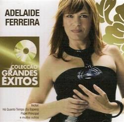 Download Adelaide Ferreira - Colecção Grandes Êxitos