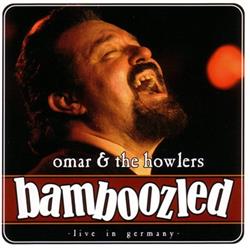 Download Omar & The Howlers - Bamboozled