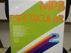 Download Various - MPB Espetacular Vol 2