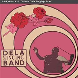 Download Dela Singing Band - Ho Kpodzi ep Church Dela Singing Band