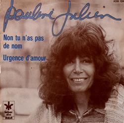 Download Pauline Julien - Non Tu Nas Pas De Nom Urgence DAmour