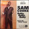 last ned album Sam Cooke - Baby Baby Baby Send Me Some Lovin