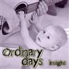 online anhören Ordinary Days - Insight