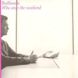 Download Buffseeds - Who Stole The Weekend