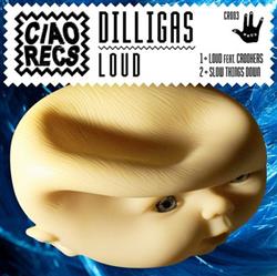 Download Dilligas - Loud