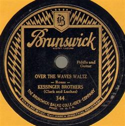 Download Kessinger Brothers (Clark And Luches) - Over The Waves Waltz Black Hawk Waltz