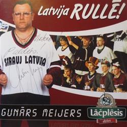 Download Gunārs Meijers - Latvja Rullē Latvian Fan Songs