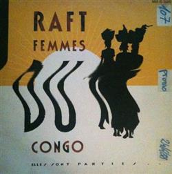 Download Raft - Femmes Du Congo