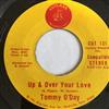 ascolta in linea Tommy O'Day - Up Over Your Love