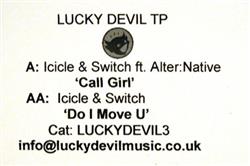 Download Icicle & Switch Ft AlterNative - Call Girl Do I Move U