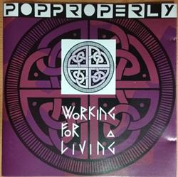 Download Popproperly - Working For A Living