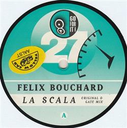 Download Felix Bouchard - La Scala