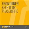 télécharger l'album Frontliner - Keep It Up Phaseriffic