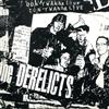 ascolta in linea The Derelicts - I Dont Wanna Live