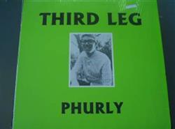 Download Third Leg - Phurly