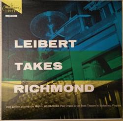 Download Dick Leibert - Leibert Takes Richmond