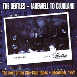 Download The Beatles - Farewell To Clubland