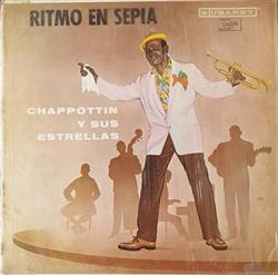 Download Chappottin Y Sus Estrellas - Ritmo En Sepia