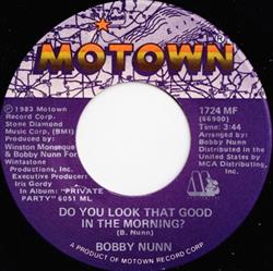 Download Bobby Nunn - Do You Look That Good In The Morning Sex Maniac