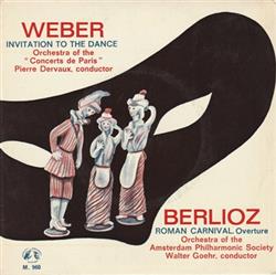 Download Weber, Berlioz - Invitation To The Dance Roman Carnival Overture