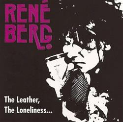 Download René Berg - The Leather The LonelinessAnd Your Dark Eyes