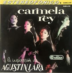 Download Carmela Rey - Y La Inspiración De Agustin Lara