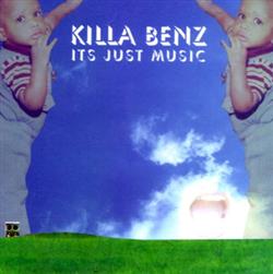 Download Killa Benz - Its Just Music