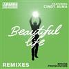 online luisteren Armin van Buuren Feat Cindy Alma - Beautiful Life Remixes