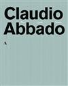 descargar álbum Claudio Abbado - The Last Years