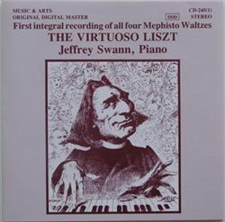 Download Liszt Jeffrey Swann - The Virtuoso Liszt First Integral Recording Of All Four Mephisto Waltzes